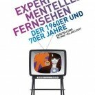 Experimentelles Fernsehen der 1960er und 70er Jahre – Eine Ausstellung der Deutschen Kinemathek